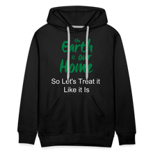 Load image into Gallery viewer, The Earth is Our Home Men’s Premium Hoodie - black
